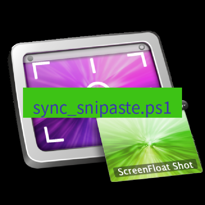 snipaste sync_snipaste.ps1